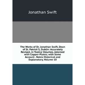  The Works of Dr. Jonathan Swift, Dean of St. PatrickS 
