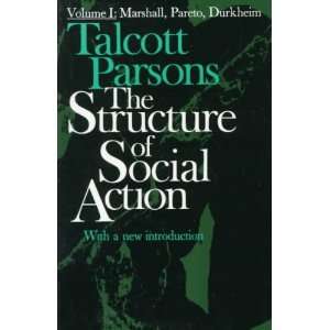  Marshall, Pareto, Durkheim A Study in Social Theory with 