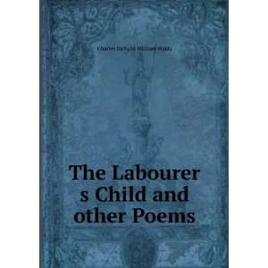   Labourer s Child and other Poems Charles Richard William Waldy Books