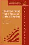 Challenges Facing Higher Education at the Millennium, (1573562939 