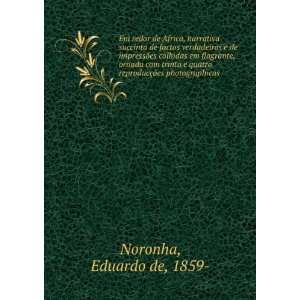   §Ãµes photographicas Eduardo de, 1859  Noronha  Books