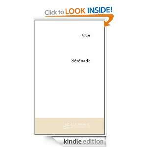 Serenade (Roman) (French Edition) Abbas  Kindle Store