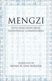 Mengzi With Selections from Traditional Commentaries, (087220913X 