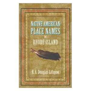  Native American Place Names of Rhode Island