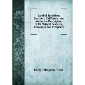   Features, Resources and Prospects Harry Ellington Brook Books