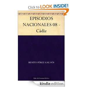 EPISODIOS NACIONALES 08   Cádiz (Spanish Edition) Benito Pérez 