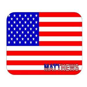  US Flag   Matthews, North Carolina (NC) Mouse Pad 