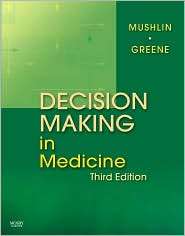 Decision Making in Medicine An Algorithmic Approach, (0323041078 