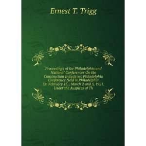   March 2 and 3, 1921. Under the Auspices of Th Ernest T. Trigg Books