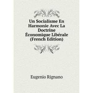   Ã?conomique LibÃ©rale (French Edition) Eugenio Rignano Books