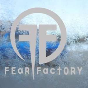  Fear Factory Gray Decal Metal Rock Band Window Gray 