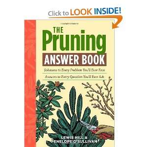 The Pruning Answer Book Solutions to Every Problem Youll Ever Face 