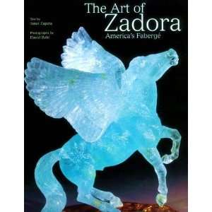    The Art of Zadora Americas Faberge. Janet. ZAPATA Books