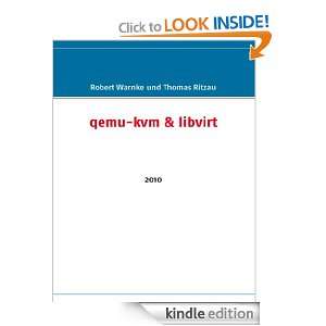 qemu kvm & libvirt 2010 (German Edition) Robert Warnke, Thomas 