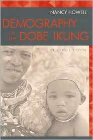   The Dobe Kung, (0202306496), Nancy Howell, Textbooks   