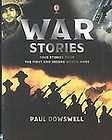 War Stories (True Adventure Stories), Paul Dowswell, Go