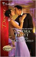 Revealed His Secret Child Sandra Hyatt
