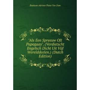   Vijf Werelddeelen.) (Dutch Edition) Bastiaan Adriaan Pieter Van Dam