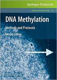DNA Methylation Methods and Protocols, (1934115614), Jorg Tost 