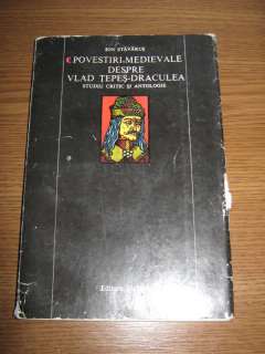 Medieval stories about Vlad Tepes Dracula by Ion Stavarus  