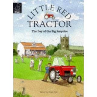 Little Red TractorDay of Big Surprise (Little Red Tractor Stories) by 