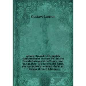  grammaticales et un lexique (French Edition) Gustave Lanson Books