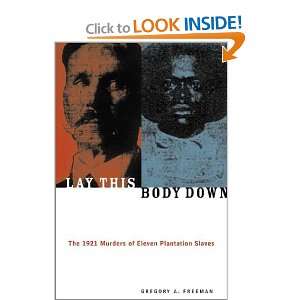   of Eleven Plantation Slaves [Paperback] Gregory A. Freeman Books
