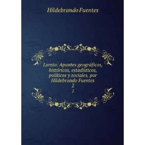   sociales, por Hildebrando Fuentes. 2 Hildebrando Fuentes Books