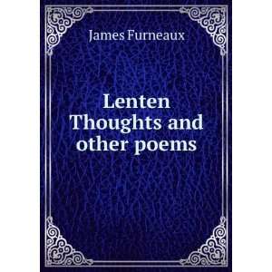  Lenten Thoughts and other poems James Furneaux Books