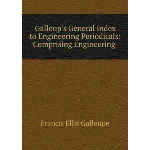   Engineering; Railroads; Science . Francis Ellis Galloupe Books