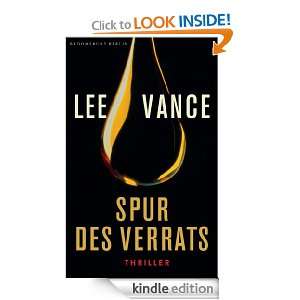 Spur des Verrats (German Edition) Lee Vance, Kristian Lutze  