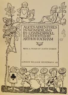 Alice in Wonderland by Lewis Carroll Illustrated by Arthur Rackham 