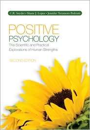 Positive Psychology The Scientific and Practical Explorations of 