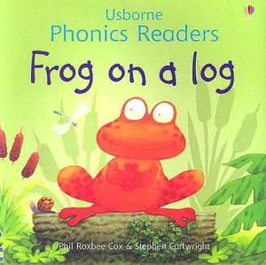   Frog on a Log by Phil Roxbee Cox, EDC Publishing 