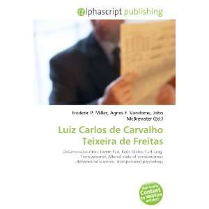    Luiz Carlos de Carvalho Teixeira de Freitas (9786133942011) Books