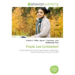  Frank Lee (cricketer) (9786134213356) Books