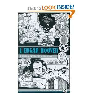   Edgar Hoover A Graphic Biography [Hardcover] Rick Geary Books