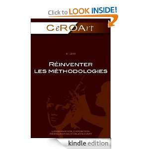 2011   Réinventer les méthodologies   CeROArt (French Edition 