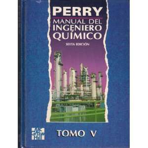   (Sexta Edicion, TOMO V, Seccion 18   21) Robert H. Perry Books