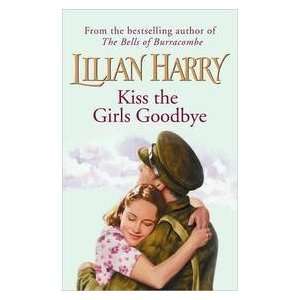 Kiss the Girls Goodbye 9780752844480  Books