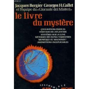   Du Mystere (9782226002259) Jacques; Gallet, Georges H. Bergier Books
