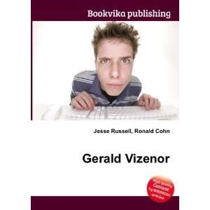  Gerald Vizenor Ronald Cohn Jesse Russell Books