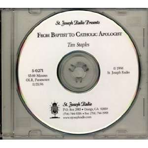    From Baptist to Catholic Apologist   Audio CD 