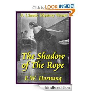 The Shadow of The Rope A Classic Mystery Novel Ernest William 