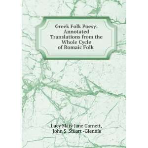   Romaic Folk . John S. Stuart  Glennie Lucy Mary Jane Garnett Books