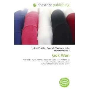  Gok Wan (9786133926189) Frederic P. Miller, Agnes F 