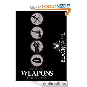   Market   Episode One Weapons Andiver Vasse  Kindle Store