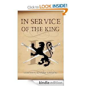 In Service of the King (The Road to the King series) Stephen Wayne 