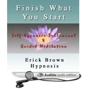  Finish What You Started Self Hypnosis Subliminal Guided 