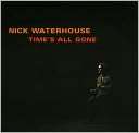 Times All Gone Nick Waterhouse $15.99